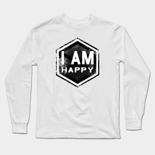 I AM Happy - Affirmation - Black Long Sleeve T-Shirt